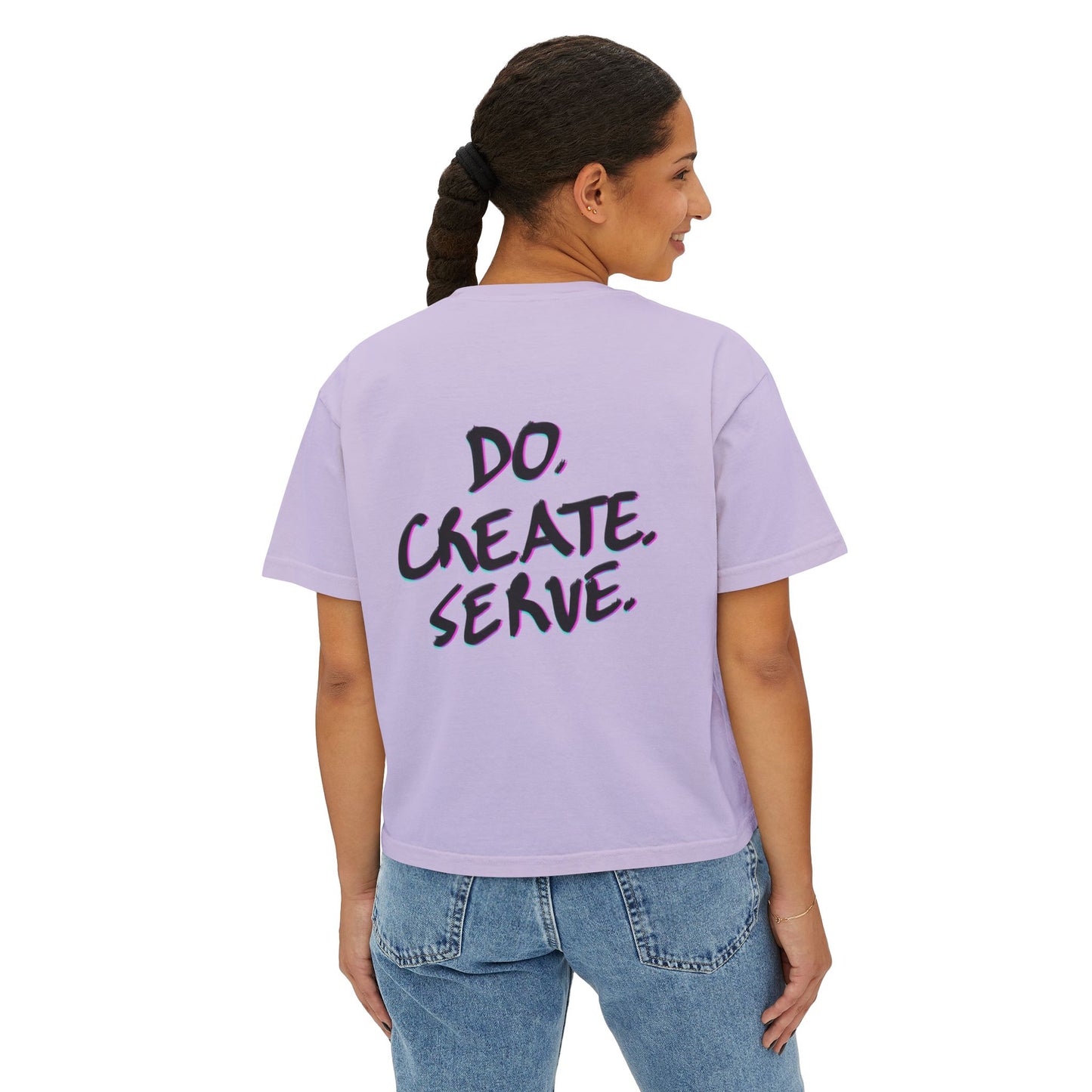 Boxy Graphic Tee for Women: Inspirational 'Do. Create. Serve.' Design, Casual Everyday Wear, Motivation, Gifts for Creatives