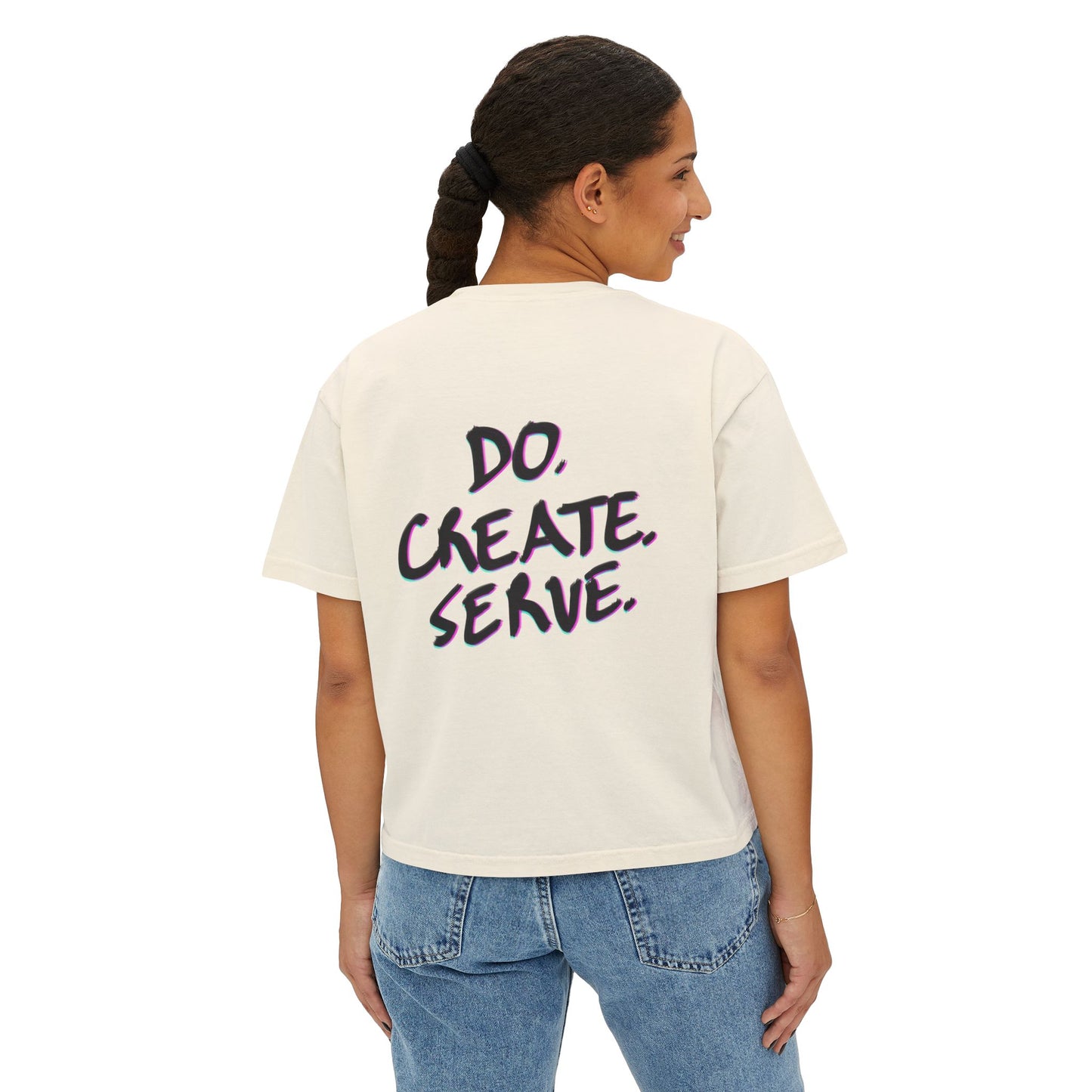 Boxy Graphic Tee for Women: Inspirational 'Do. Create. Serve.' Design, Casual Everyday Wear, Motivation, Gifts for Creatives