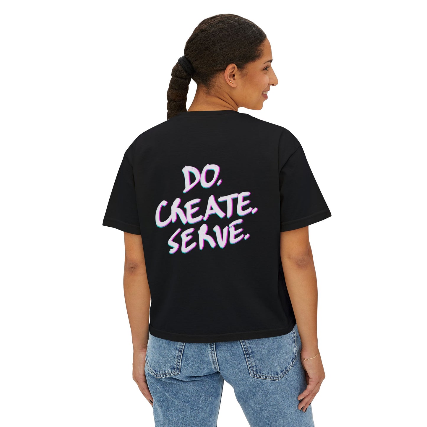 Boxy Graphic Tee for Women: Inspirational 'Do. Create. Serve.' Design, Casual Everyday Wear, Motivation, Gifts for Creatives