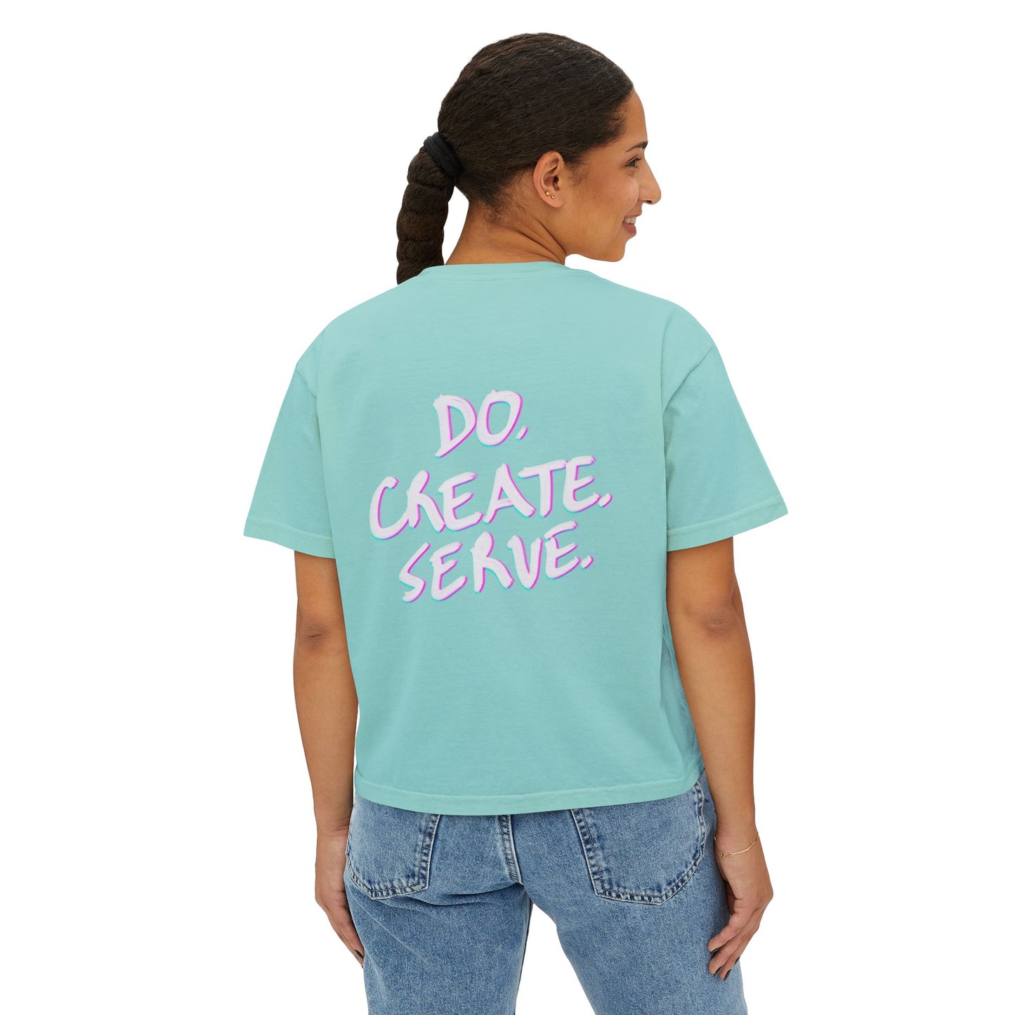 Boxy Graphic Tee for Women: Inspirational 'Do. Create. Serve.' Design, Casual Everyday Wear, Motivation, Gifts for Creatives
